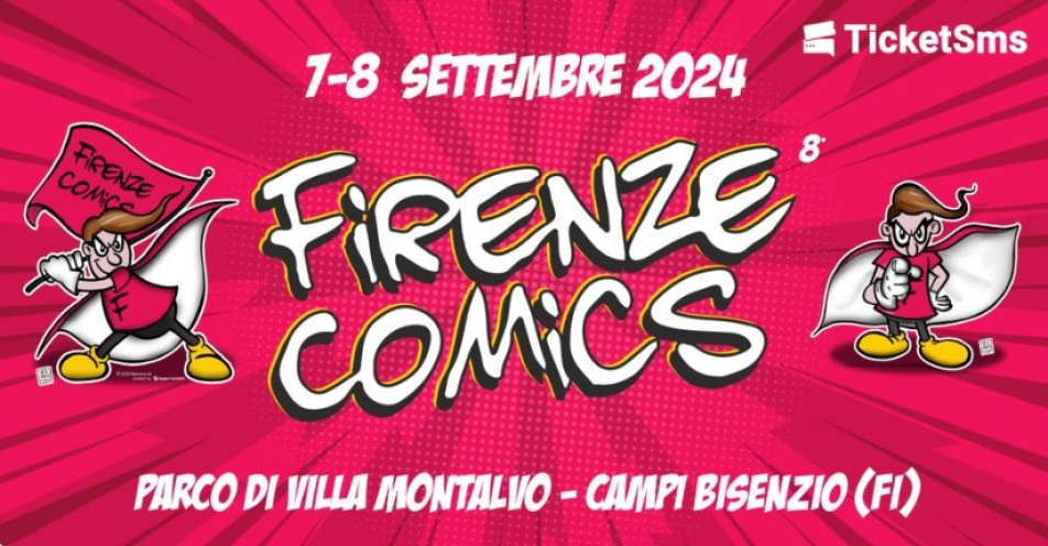 Firenze Comics - Fiera Internazionale Cosplay Fumetti Videogames