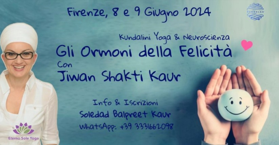 Gli ormoni della felicità con Jiwan Shakti Kaur
